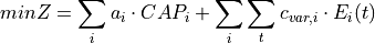 min Z = \sum_i a_i \cdot CAP_i + \sum_i \sum_t c_{var,i} \cdot E_i(t)