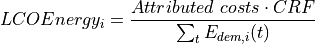 LCOEnergy_i = \frac{Attributed~costs \cdot CRF}{\sum_{t} E_{dem,i}(t)}